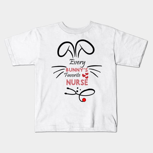 Every Bunny‘s Favorite Nurse Kids T-Shirt by EhsanStore